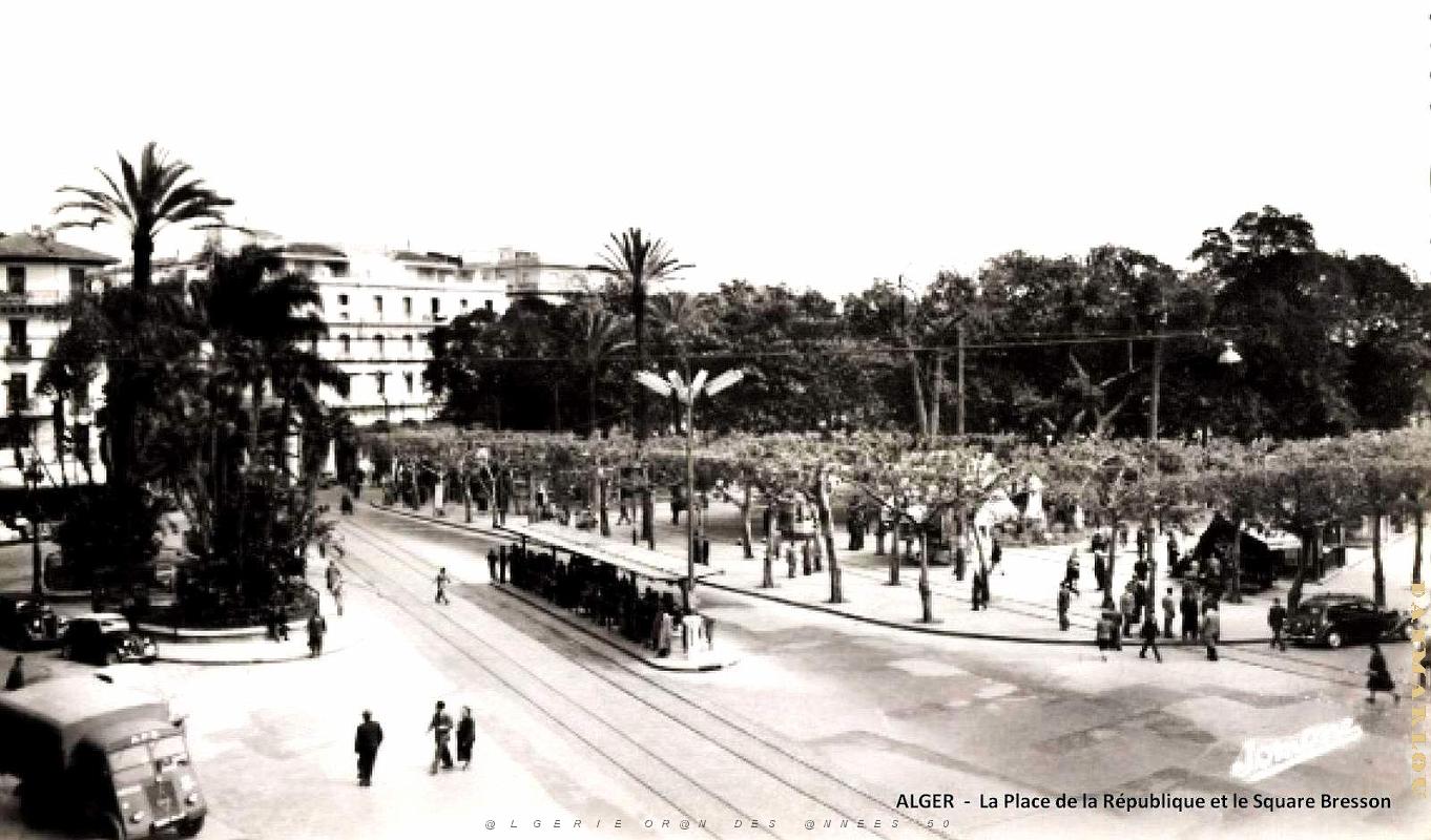 Alger - Place de la Republique et Square Bresson.jpg